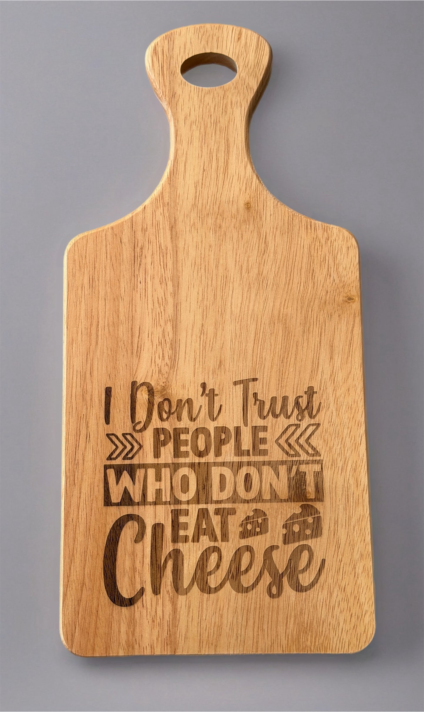 “I Don’t Trust People Who Don’t Eat Cheese” Engraved Wooden Serving Board – Funny Kitchen Gift