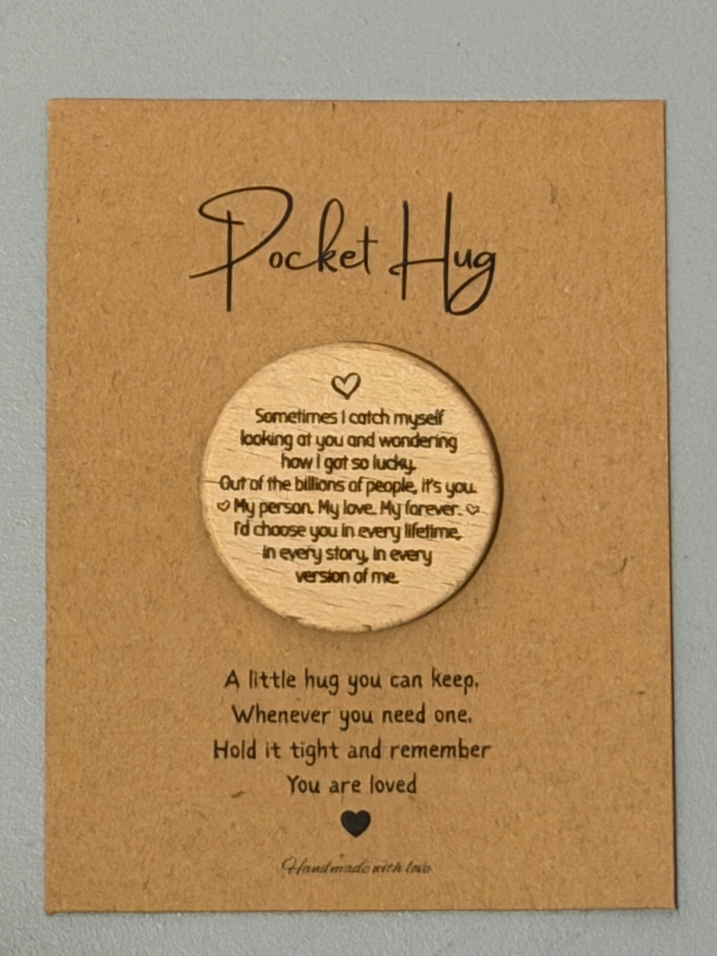 Pocket Hug – Romantic Love Message – Wooden Keepsake Gift – “I’d Choose You in Every Lifetime”